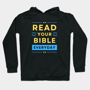 Read Your Bible Everyday | Christian Typography Hoodie